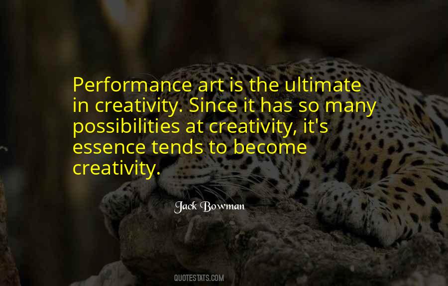 Quotes About Performance Art #93612