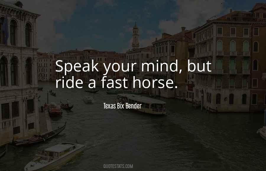 Quotes About Speak Your Mind #1243256