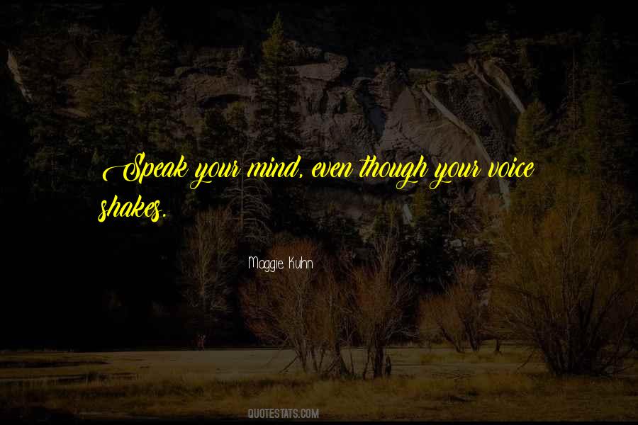 Quotes About Speak Your Mind #1483019