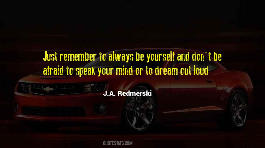 Quotes About Speak Your Mind #202131