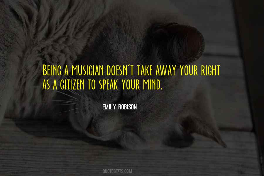 Quotes About Speak Your Mind #947643
