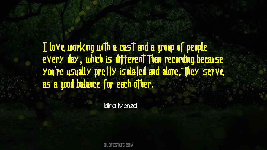 Quotes About Working Alone #260455