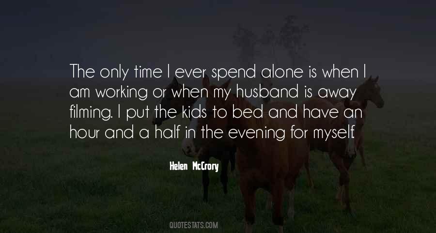 Quotes About Working Alone #636136