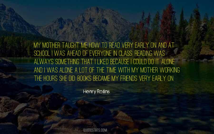 Quotes About Working Alone #832069