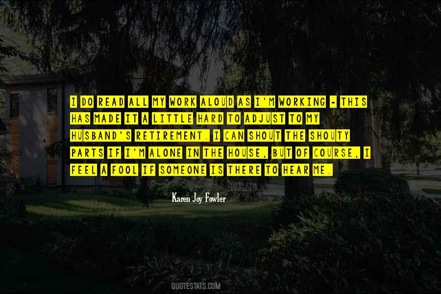 Quotes About Working Alone #917505