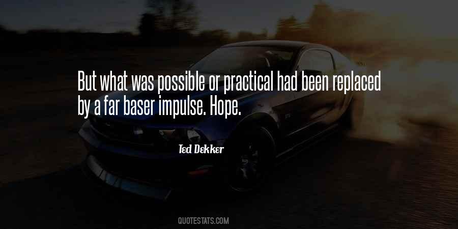 Impulse Was Quotes #10180