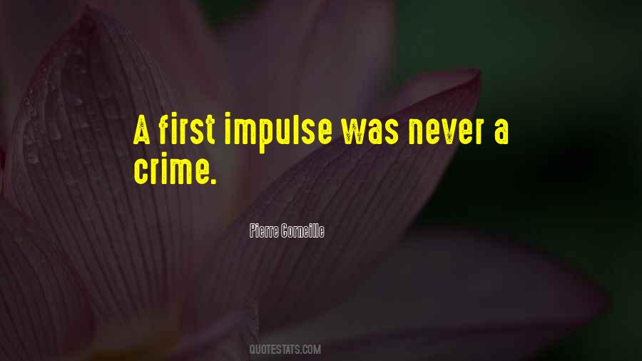 Impulse Was Quotes #108319