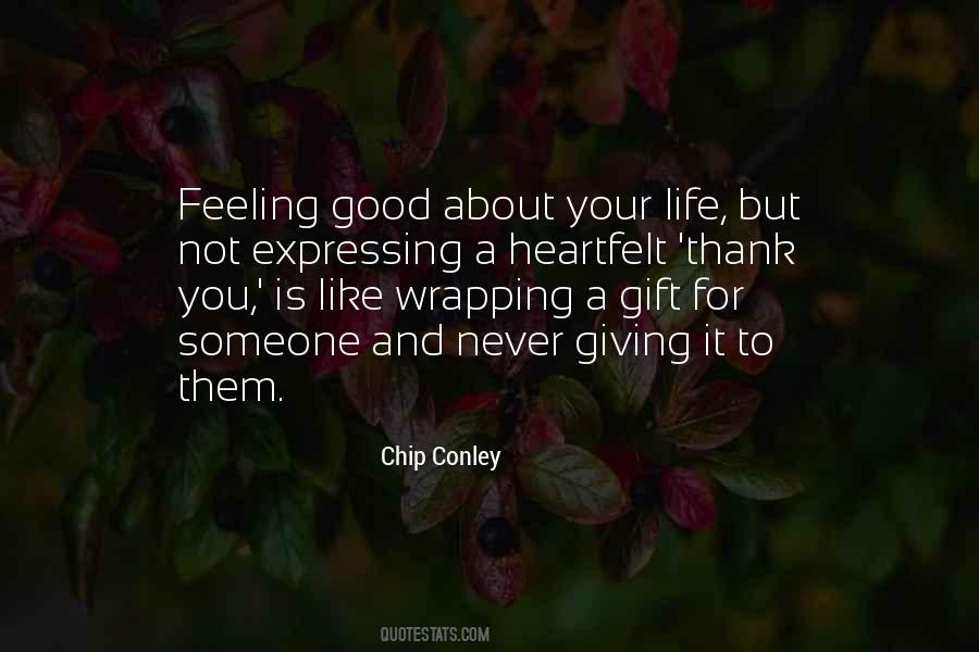 Quotes About Feeling Good About Your Life #1782959