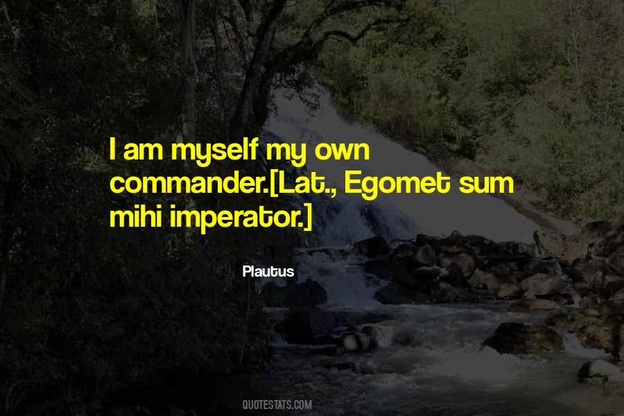 Am Myself Quotes #590247