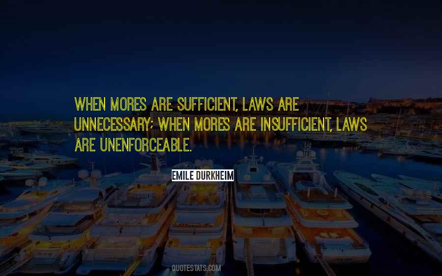 Quotes About Unnecessary Laws #727283