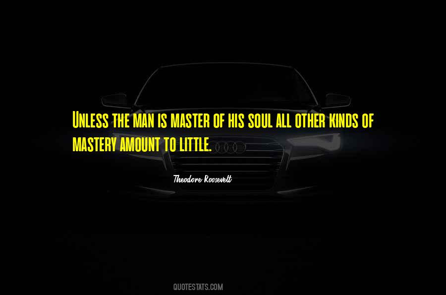 Quotes About Mastery #1031816