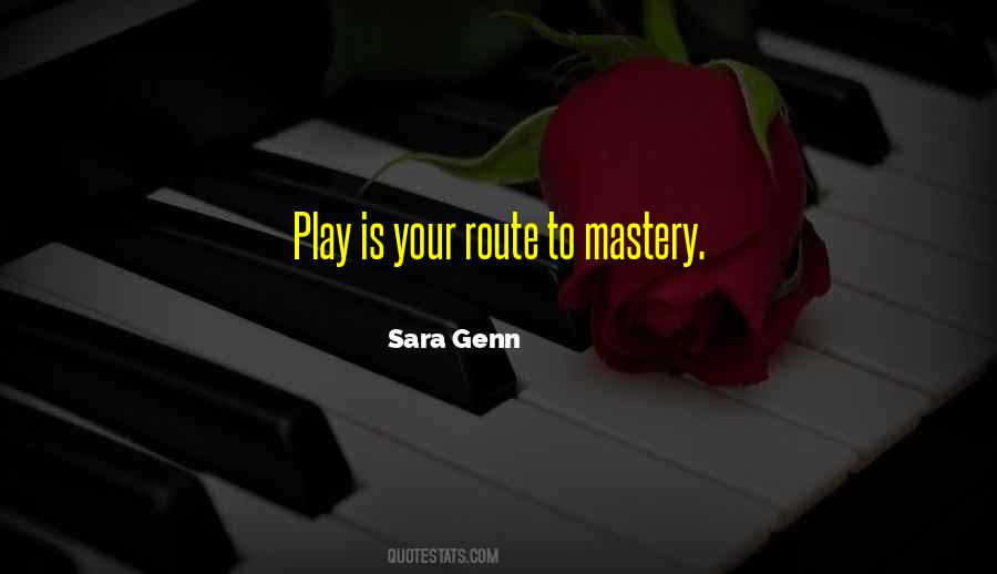 Quotes About Mastery #1300642