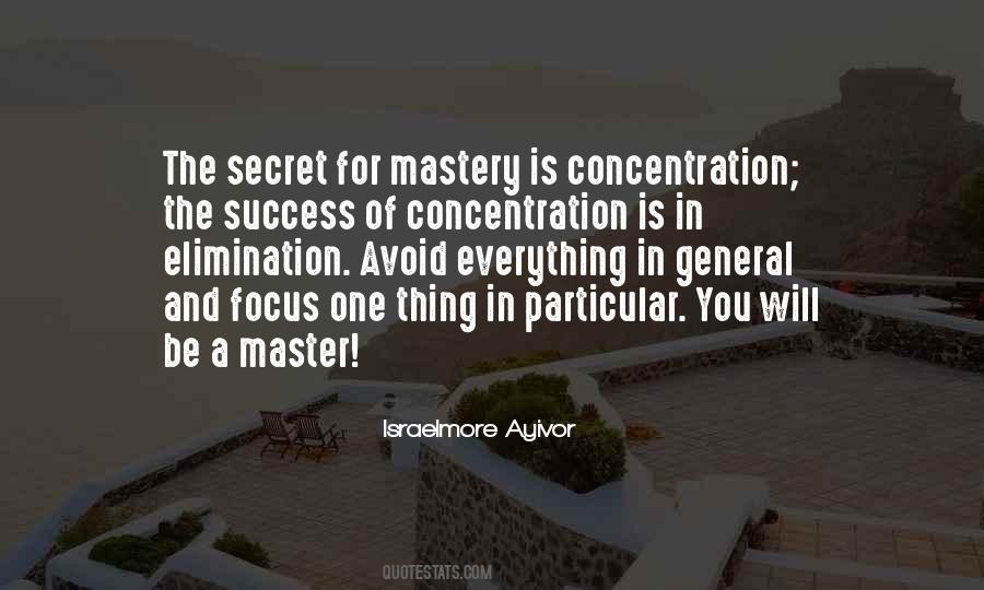 Quotes About Mastery #1324171