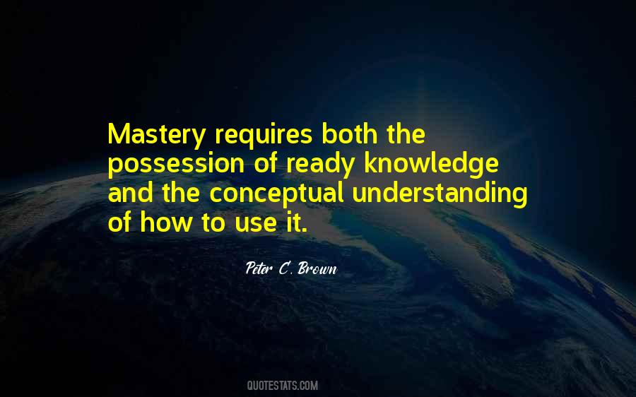 Quotes About Mastery #966782