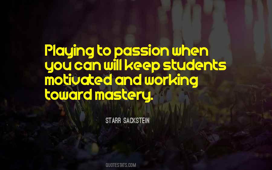 Quotes About Mastery #993030