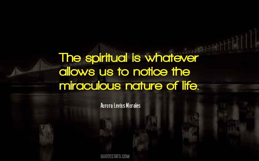 Miraculous Nature Quotes #1406630