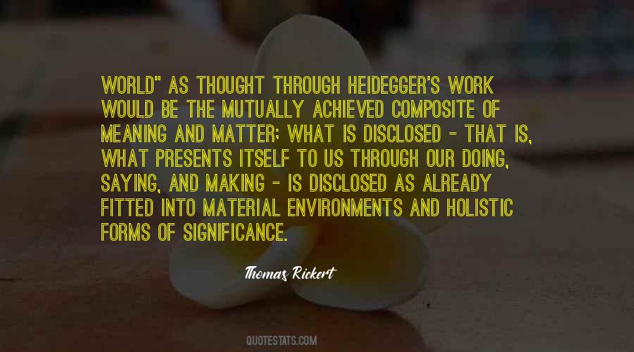 Quotes About Heidegger #1621499