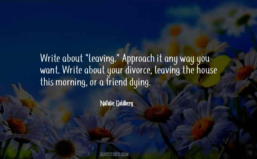 Quotes About Leaving A House #121992