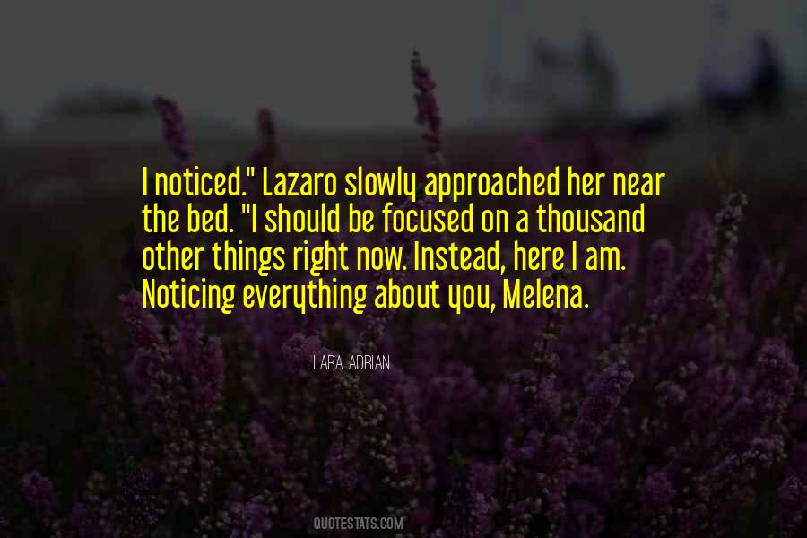 Quotes About Noticing #965749