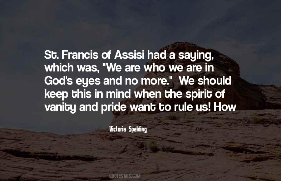 Quotes About St Francis Of Assisi #1773374