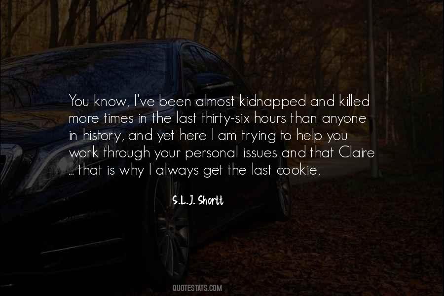 Quotes About Kidnapped #172507