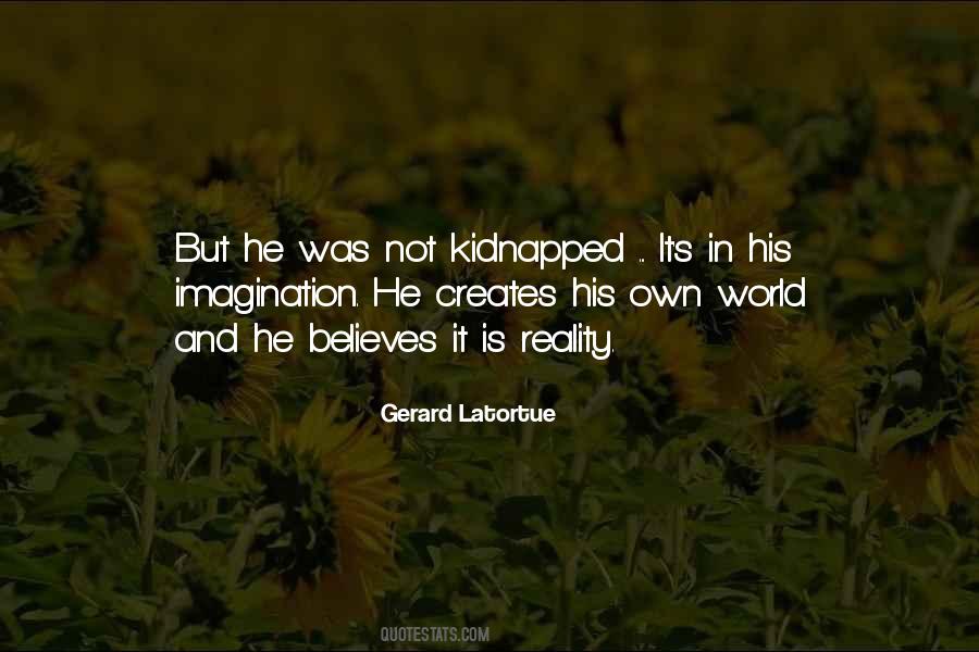 Quotes About Kidnapped #376383