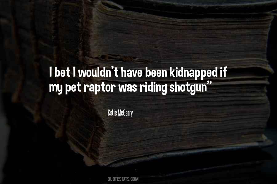 Quotes About Kidnapped #653365