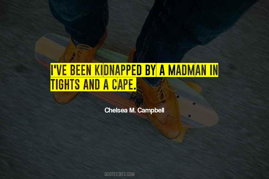 Quotes About Kidnapped #792708