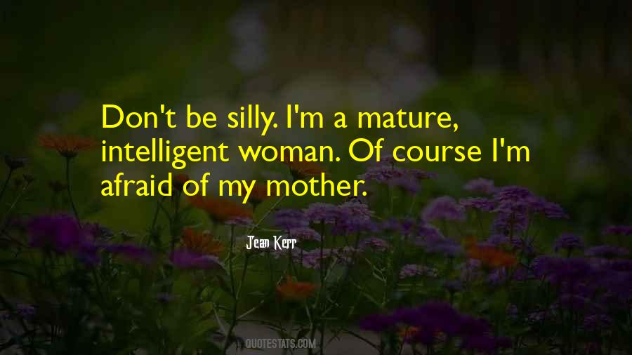 Be Silly Quotes #1873023