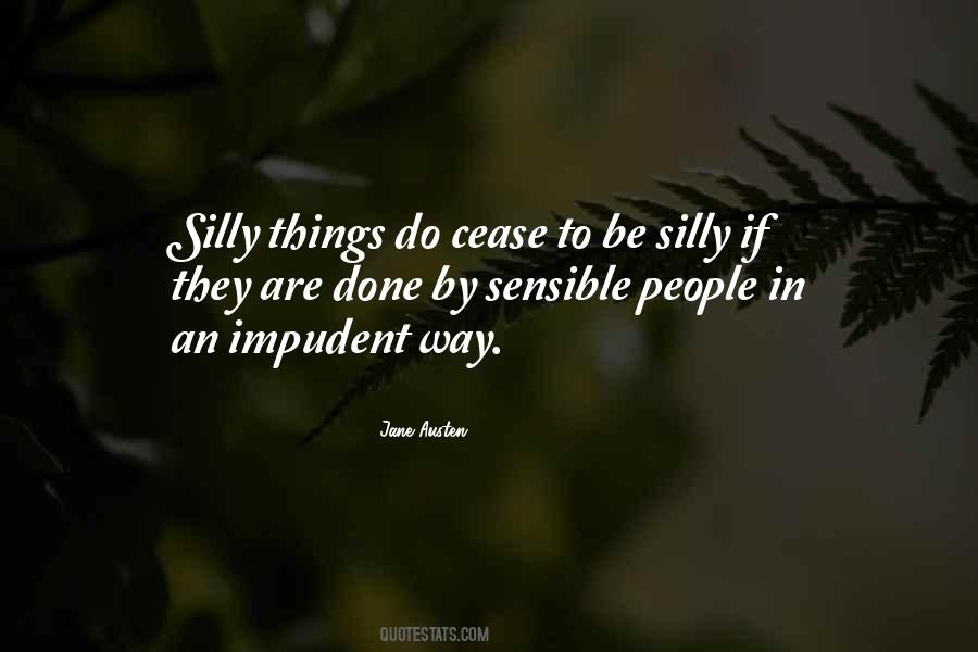 Be Silly Quotes #972916