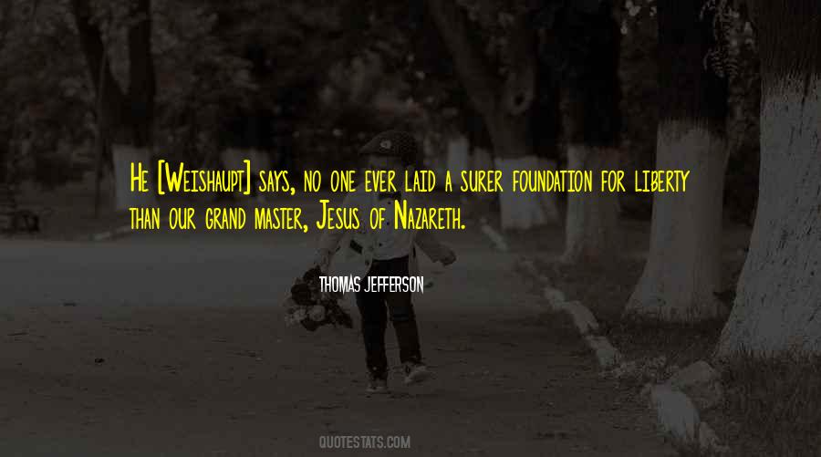 Quotes About Jesus Of Nazareth #1441952