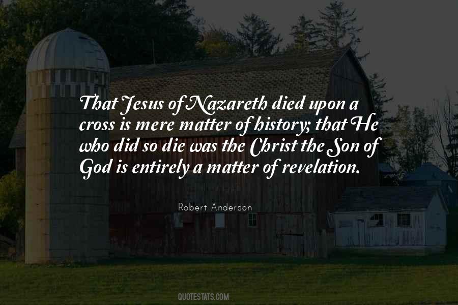 Quotes About Jesus Of Nazareth #1473429