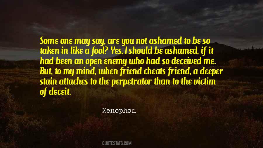 Quotes About Taken For A Fool #999303