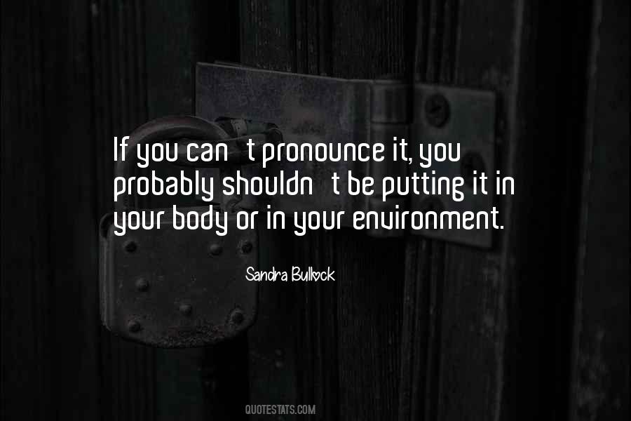 Pronounce It Quotes #1563034