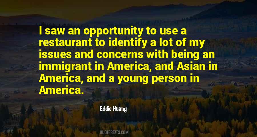 Quotes About Opportunity In America #1020446