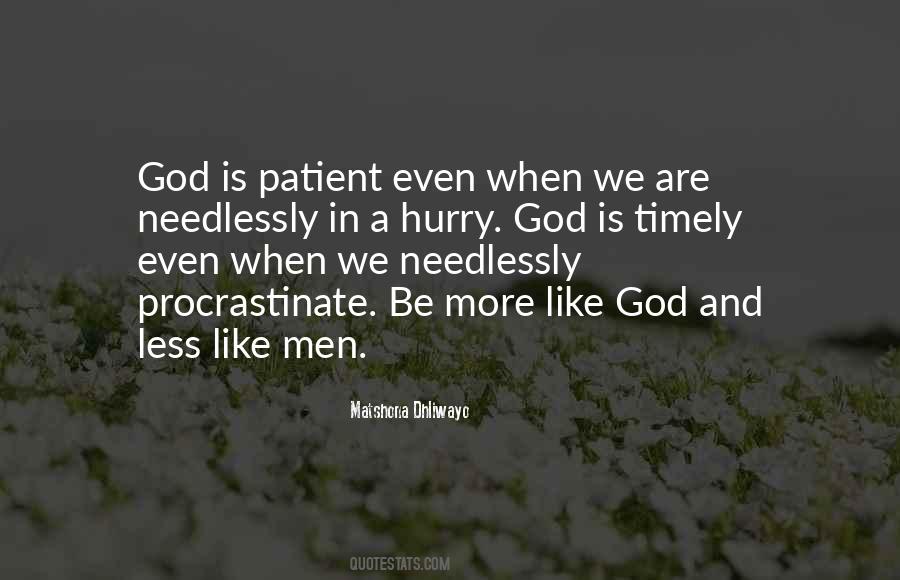 Quotes About Patience And God #738740