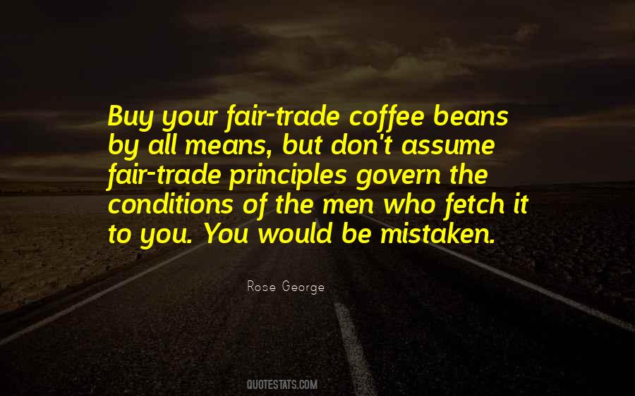 Quotes About Fair Trade #1607811