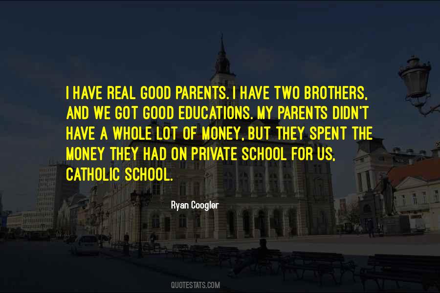 Quotes About Parents And School #248599