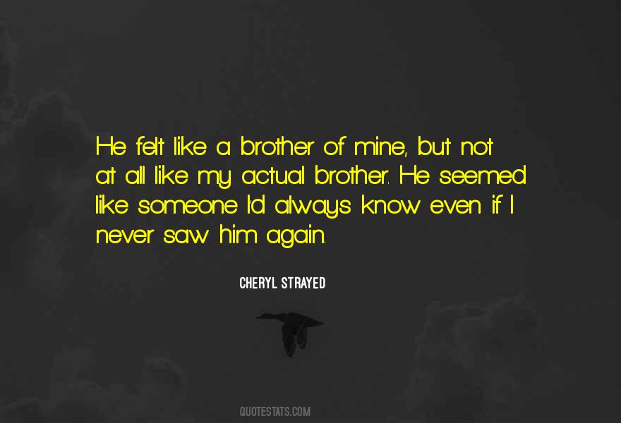 Quotes About A Brother #1328005