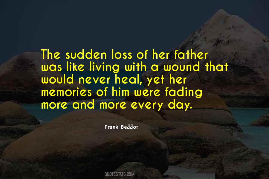Quotes About Loss Of A Father #1465457