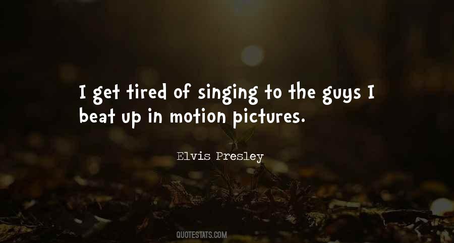 Quotes About Guys Singing #909210