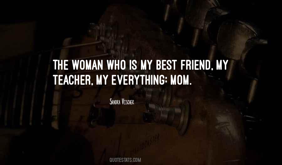 Mother Friend Quotes #276572