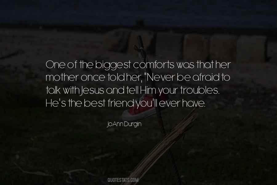 Mother Friend Quotes #548640