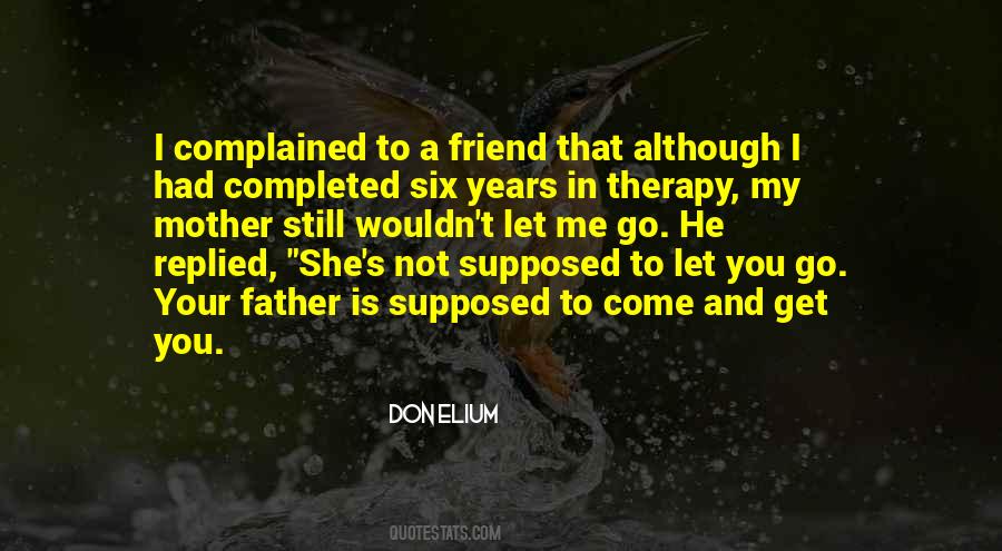 Mother Friend Quotes #563673