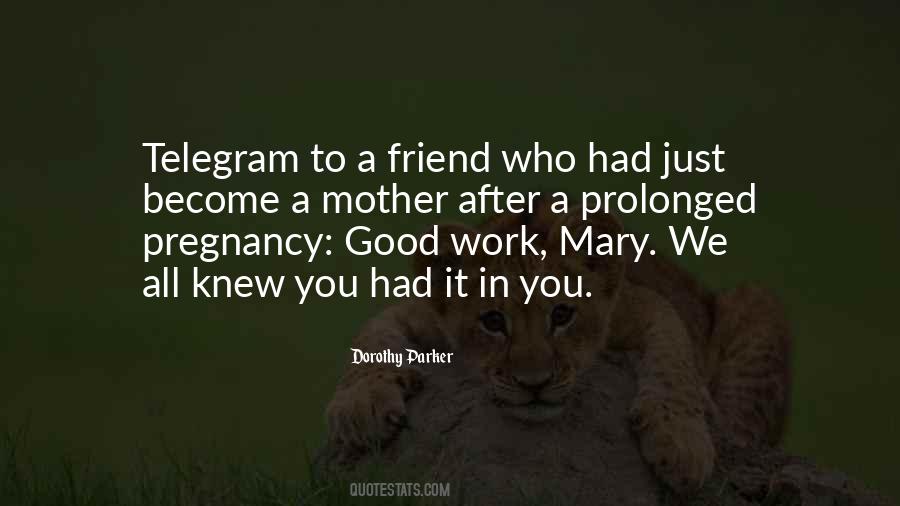 Mother Friend Quotes #667122