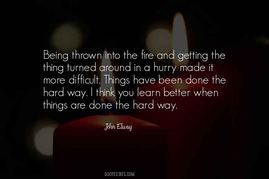 Quotes About Things Being Hard #1220816