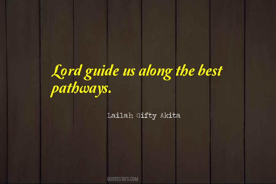 Quotes About Pathways In Life #1118125