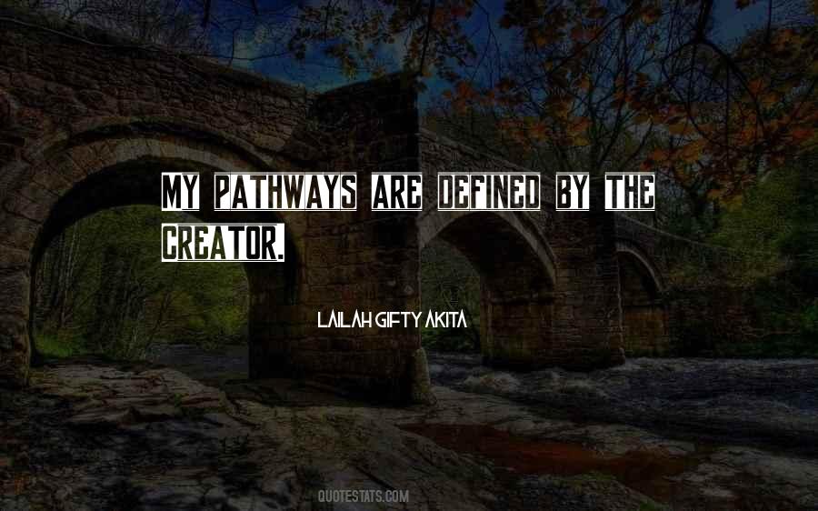 Quotes About Pathways In Life #1664674