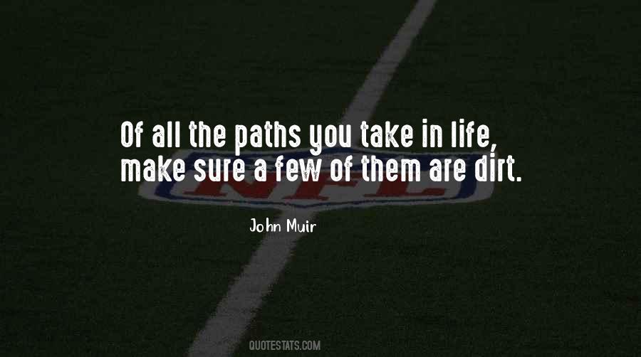 Quotes About Paths We Take #918703