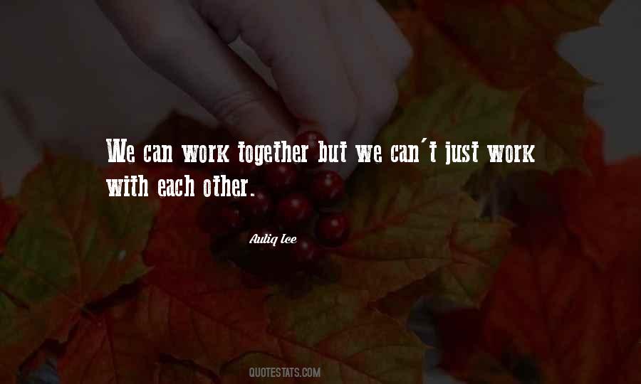 Quotes About Group Work #251678